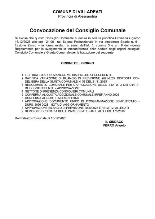 Convocazione consiglio comunale - 16/12/2025 ore 21,00 - Salone Polifunzionale fraz. Zanco - Via Innocenzo Boario n. 6